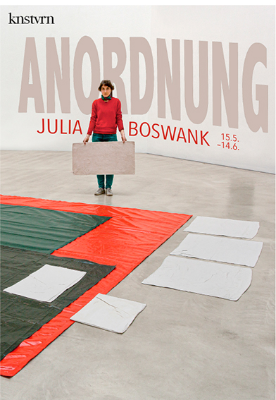 Julia Boswank - Anordnung Plakat